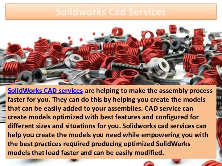 Solidworks Cad Services SolidWorks CAD services are helping to make