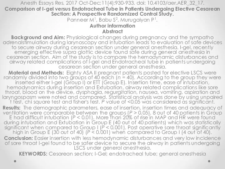 Anesth Essays Res. 2017 Oct-Dec;11(4):930-933. doi: 10.4103/aer.AER_32_17. Comparison of I-gel