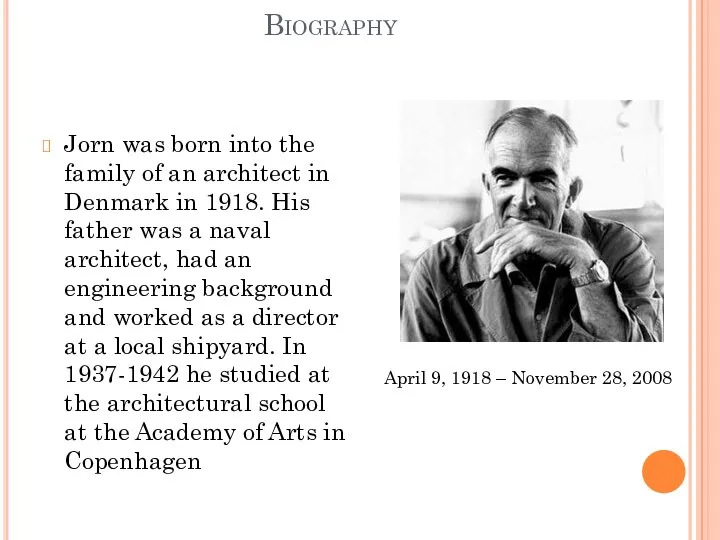 Biography Jorn was born into the family of an architect