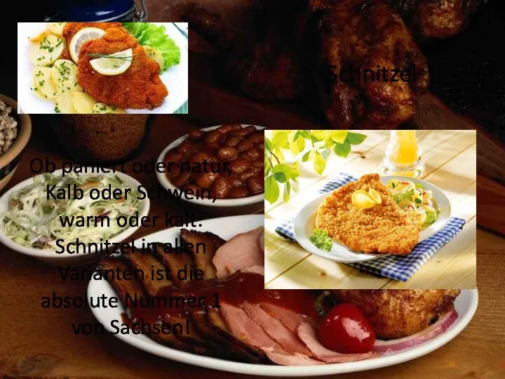 Schnitzel Ob paniert oder natur, Kalb oder Schwein, warm oder