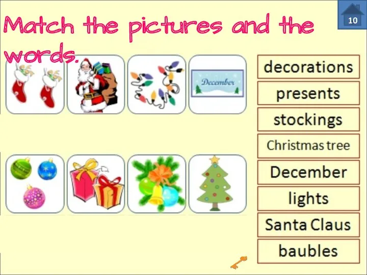 Match the pictures and the words. 10