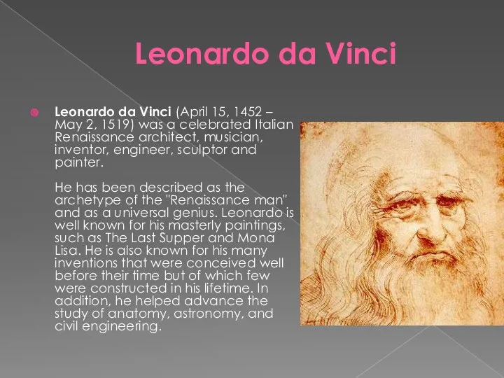 Leonardo da Vinci Leonardo da Vinci (April 15, 1452 –