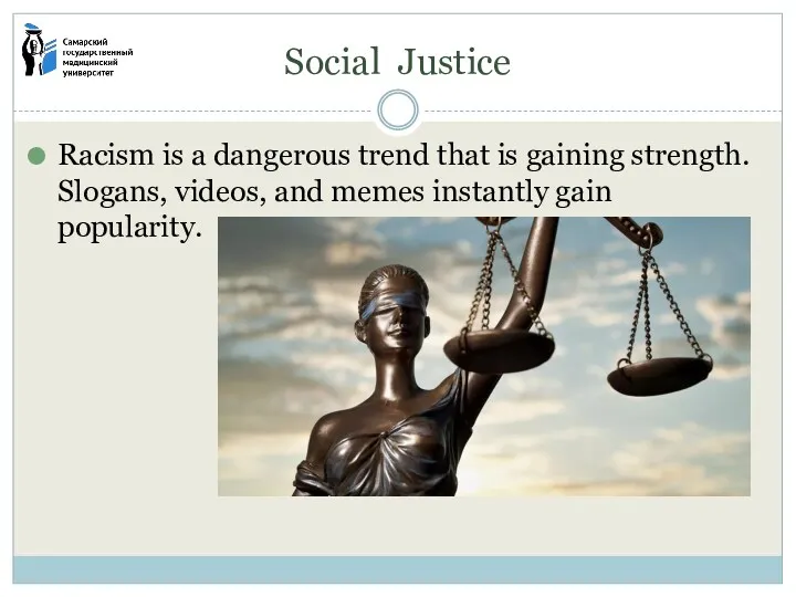Social Justice Racism is a dangerous trend that is gaining