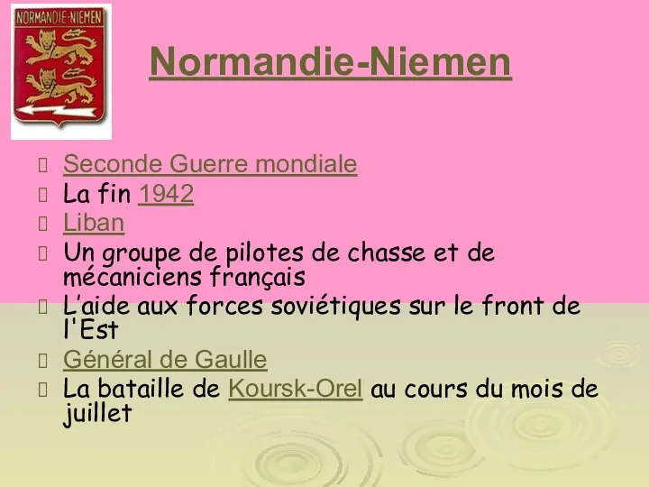 Normandie-Niemen Seconde Guerre mondiale La fin 1942 Liban Un groupe de pilotes de