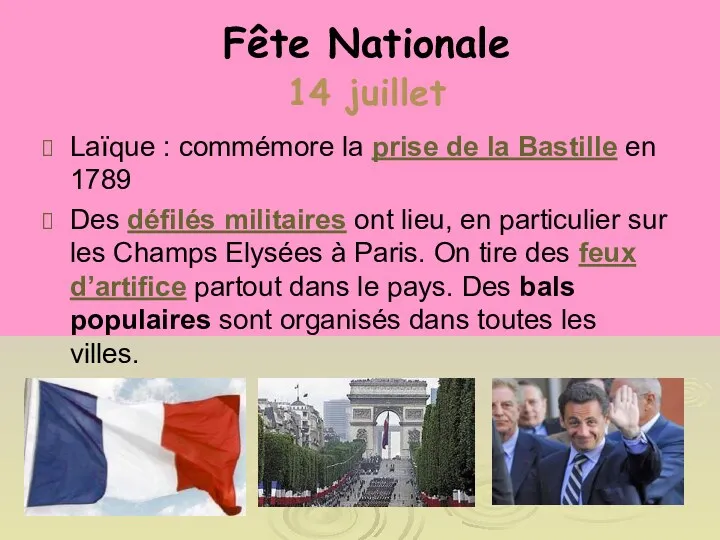 Fête Nationale 14 juillet Laïque : commémore la prise de la Bastille en