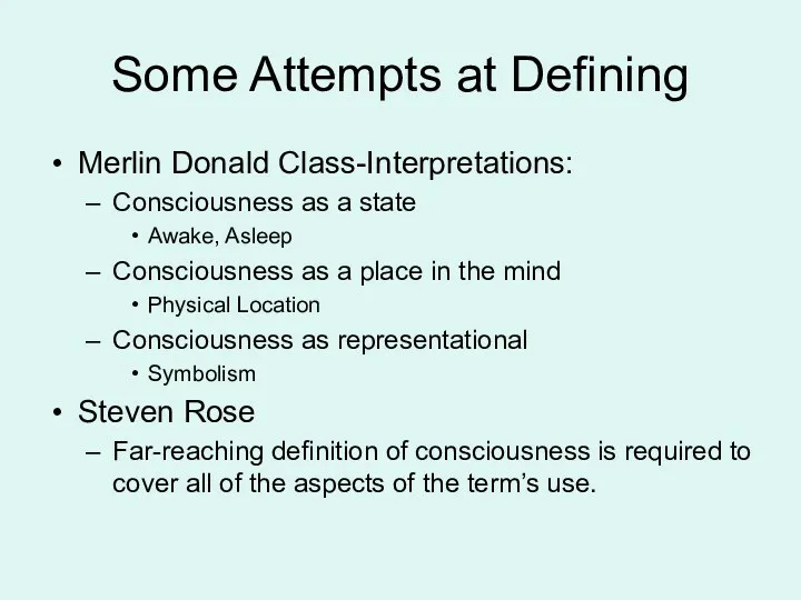 Some Attempts at Defining Merlin Donald Class-Interpretations: Consciousness as a