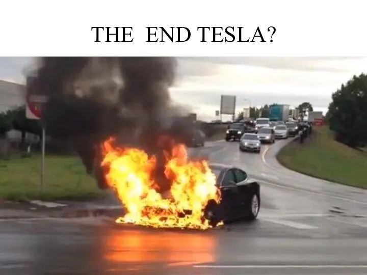 THE END TESLA?