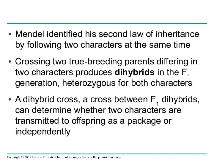 Mendel identified his second law of inheritance by following two