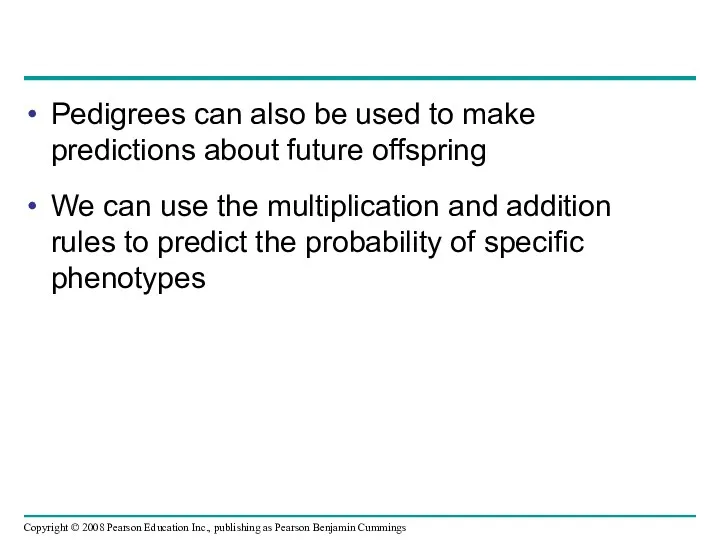 Pedigrees can also be used to make predictions about future