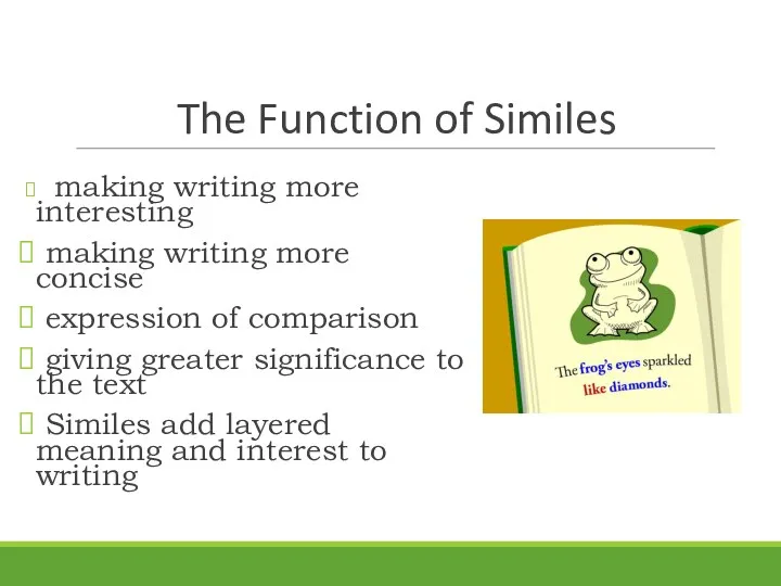 The Function of Similes making writing more interesting making writing