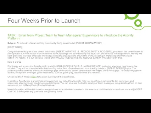 TASK: Email from Project Team to Team Managers/ Supervisors to