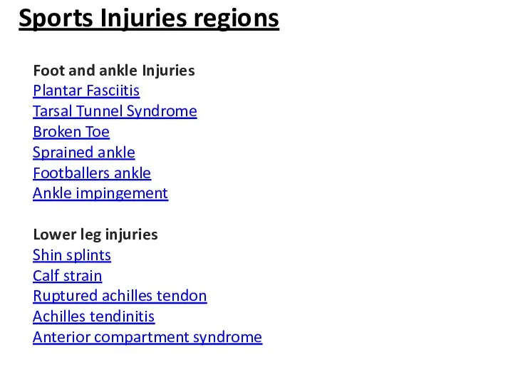 Sports Injuries regions Foot and ankle Injuries Plantar Fasciitis Tarsal