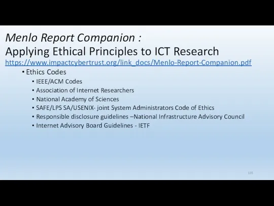 Menlo Report Companion : Applying Ethical Principles to ICT Research