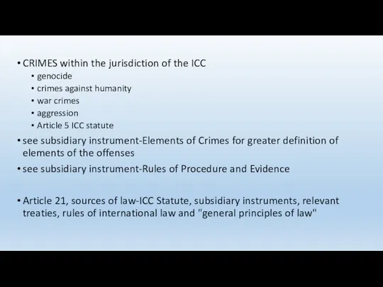 CRIMES within the jurisdiction of the ICC genocide crimes against