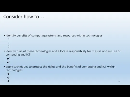 Consider how to… identify benefits of computing systems and resources