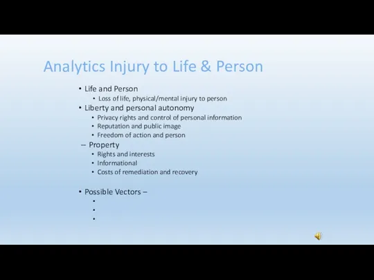 Analytics Injury to Life & Person Life and Person Loss