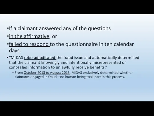 If a claimant answered any of the questions in the