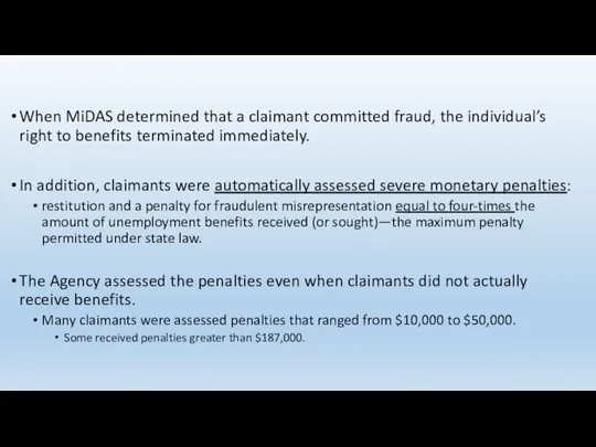 When MiDAS determined that a claimant committed fraud, the individual’s