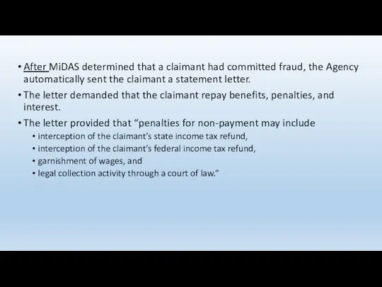 After MiDAS determined that a claimant had committed fraud, the