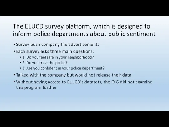 The ELUCD survey platform, which is designed to inform police