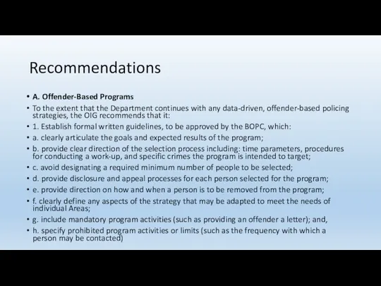 Recommendations A. Offender-Based Programs To the extent that the Department