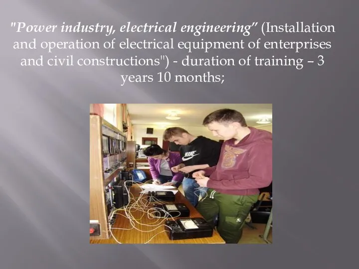 "Power industry, electrical engineering’’ (Installation and operation of electrical equipment