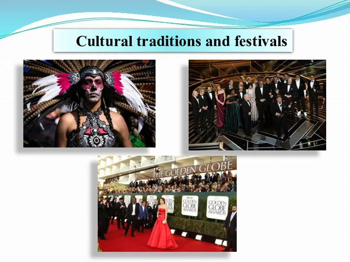 Cultural traditions and festivals