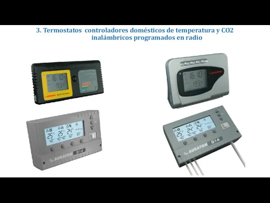 3. Termostatos controladores domésticos de temperatura y CO2 inalámbricos programados en radio