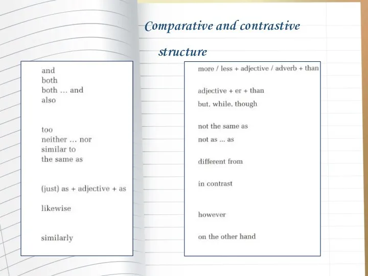 Comparative and contrastive structure