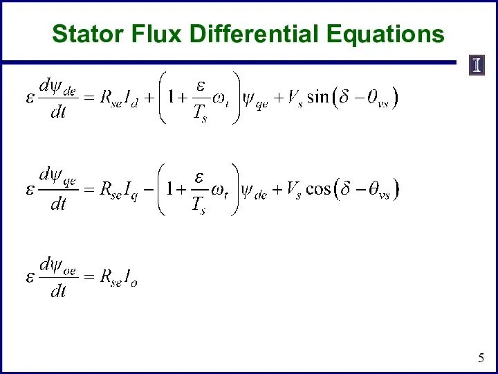 Stator Flux Differential Equations