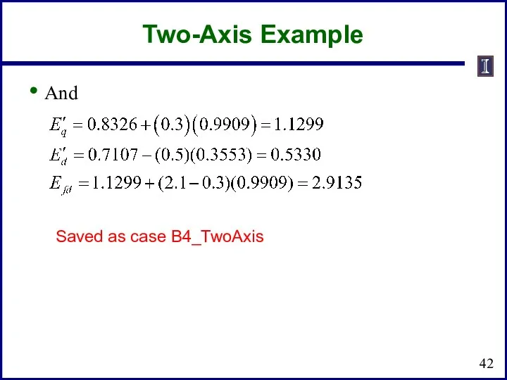 Two-Axis Example And Saved as case B4_TwoAxis
