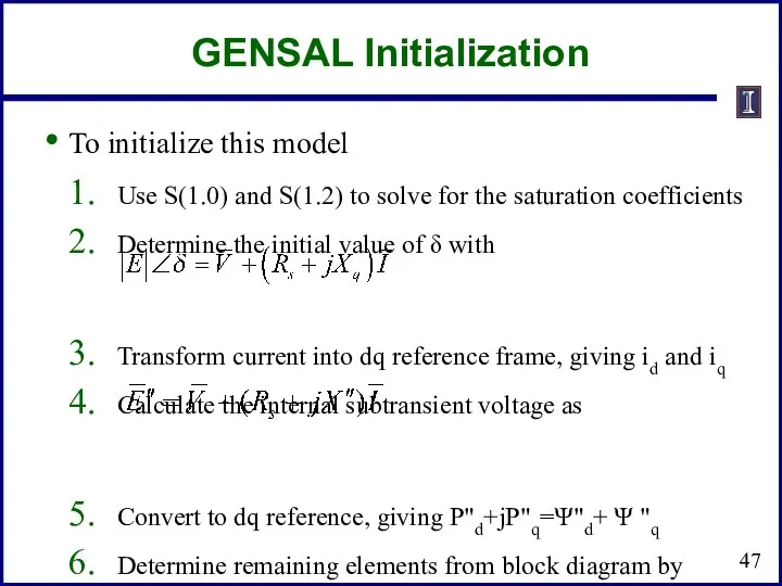GENSAL Initialization To initialize this model Use S(1.0) and S(1.2)