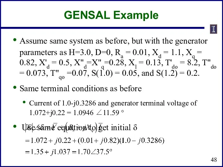 GENSAL Example Assume same system as before, but with the