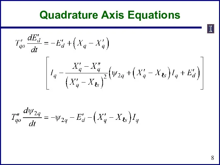 Quadrature Axis Equations
