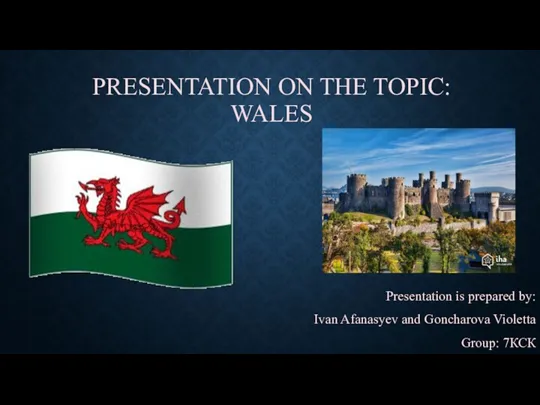 Presentation on the topic: Wales