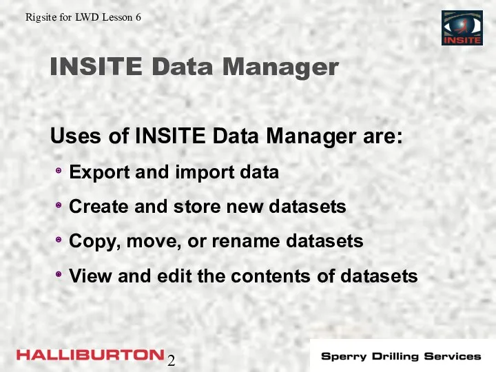 INSITE Data Manager Export and import data Create and store