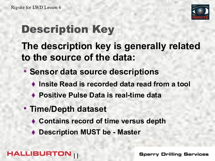 Description Key Sensor data source descriptions Insite Read is recorded