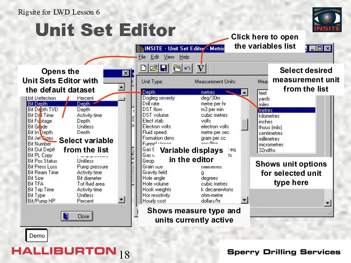 Unit Set Editor Select desired measurement unit from the list