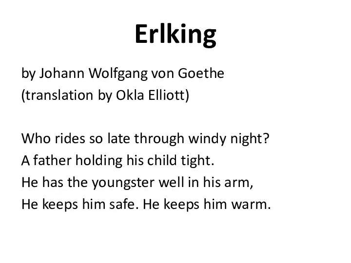 Erlking by Johann Wolfgang von Goethe (translation by Okla Elliott)