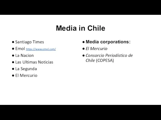 Media in Chile Santiago Times Emol https://www.emol.com/ La Nacion Las