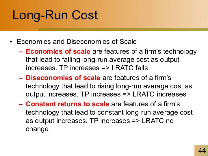 Long-Run Cost Economies and Diseconomies of Scale Economies of scale