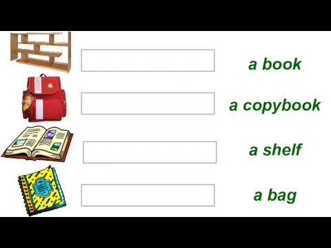 a shelf a bag a book a copybook