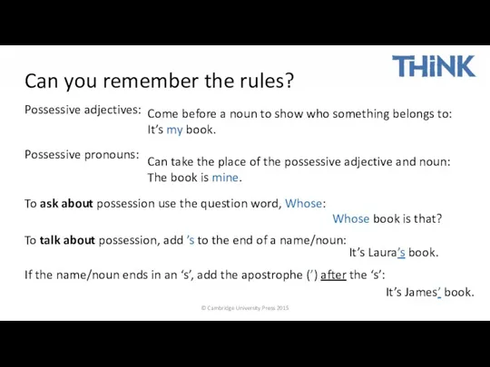 © Cambridge University Press 2015 Can you remember the rules?
