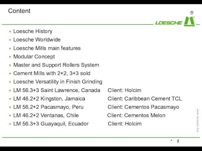 Content Loesche History Loesche Worldwide Loesche Mills main features Modular