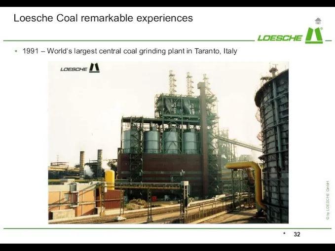 Loesche Coal remarkable experiences 1991 – World‘s largest central coal grinding plant in Taranto, Italy