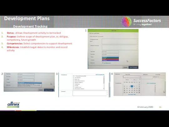 Development Plans Development Tracking Status: Allows Development activity to be