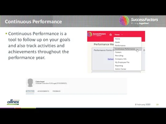 Continuous Performance Continuous Performance is a tool to follow up