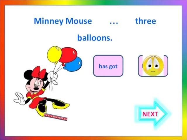 Minney Mouse … three balloons. has got NEXT