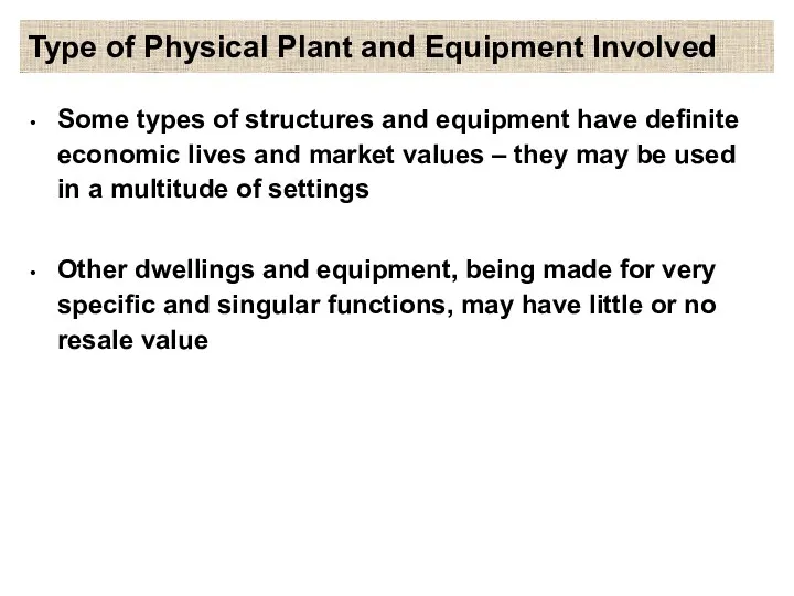 Type of Physical Plant and Equipment Involved Some types of