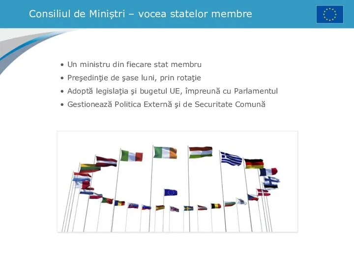 Consiliul de Miniștri – vocea statelor membre Un ministru din